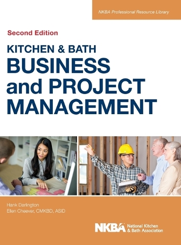 Бумажная книга «Kitchen and Bath Business and Project Management, with Website», автор NKBA (Национальная ассоциация кухонь и ванн) - фото №1