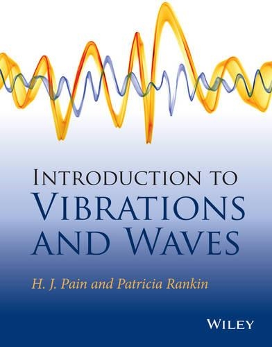 Бумажная книга «Introduction to Vibrations and Waves», авторов Х. Джон Пейн, Патриция Рэнкин - фото №1