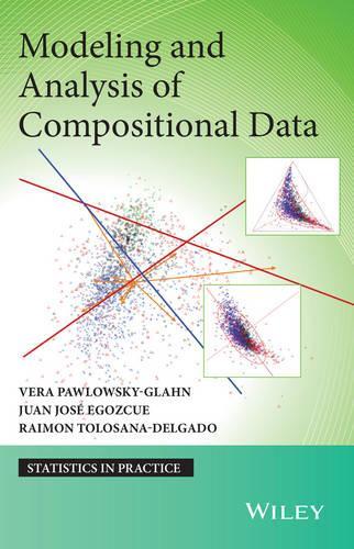 [object Object] «Modeling and Analysis of Compositional Data», авторів Хуан Хосе Егоскуе, Раймон Толосана-Дельгадо, Вера Павловський-Глан - фото №1