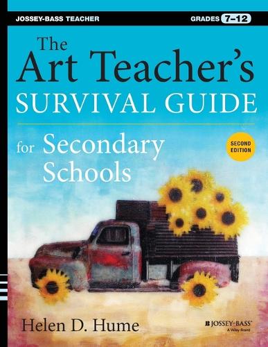 Паперова книга «The Art Teacher's Survival Guide for Secondary Schools: Grades 7-12», автор Гелен Д. Г'юм - фото №1