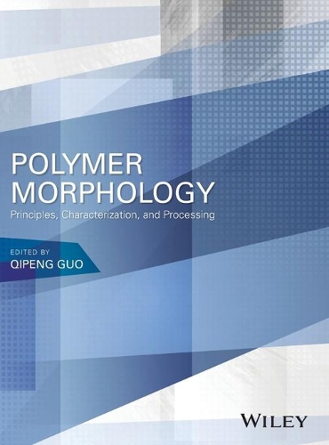 Бумажная книга «Polymer Morphology: Principles, Characterization, and Processing», автор Ципэн Го - фото №1