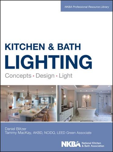 Паперова книга «Kitchen and Bath Lighting: Concept, Design, Light», авторів Ден Блітцер, Таммі Маккей - фото №1