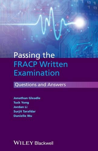 Паперова книга «Passing the FRACP Written Examination: Questions and Answers», авторів Даніель Ву, Джонатан Глідл, Джордан Лі, Суржит Тарафдар, Тук Йонг - фото №1