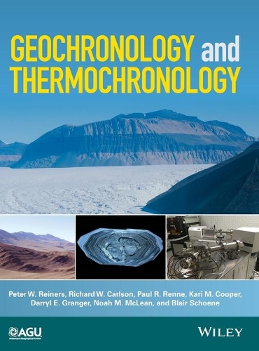 Паперова книга «Geochronology and Thermochronology», авторів Блер Шоне, Дерріл Е. Грейнджер, Карі М. Купер, Ноа М. Маклін, Пол Р. Ренн, Пітер В. Рейнерс, Річард В. Карлсон - фото №1