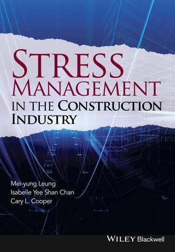 Паперова книга «Stress Management in the Construction Industry», авторів Кері Купер, Ізабель Йі Шань Чан, Мей-юнг Люн - фото №1