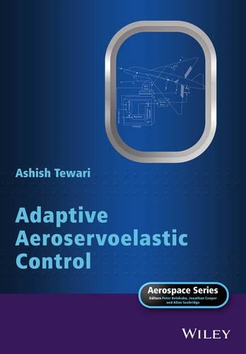 Паперова книга «Adaptive Aeroservoelastic Control», автор Ашіш Теварі - фото №1