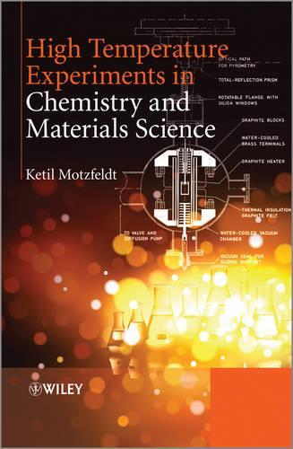 Паперова книга «High Temperature Experiments in Chemistry and Materials Science», автор Кетіл Мотцфельдт - фото №1