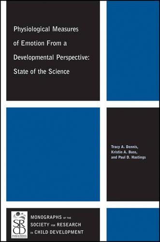Бумажная книга «Physiological Measures of Emotion From a Developmental Perspective: State of the Science», авторов Кристин А. Бусс, Пол Д. Хастингс, Трейси А. Деннис - фото №1