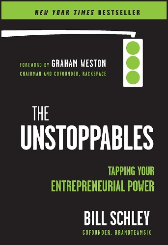 Бумажная книга «The UnStoppables: Tapping Your Entrepreneurial Power», автор Билл Шли - фото №1