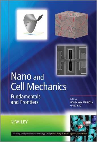 [object Object] «Nano and Cell Mechanics: Fundamentals and Frontiers», авторів Ган Бао, Гораціо Д. Еспіноза - фото №1