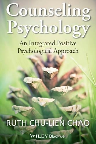 Бумажная книга «Counseling Psychology: An Integrated Positive Psychological Approach», автор Рут Чу-Лиен Чао - фото №1