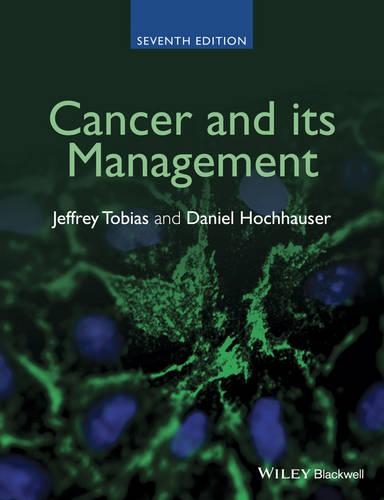 Паперова книга «Cancer and its Management», авторів Даніель Хоххаузер, Джеффрі С. Тобіас - фото №1