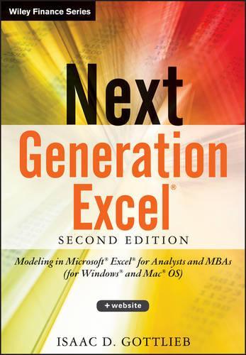 [object Object] «Next Generation Excel: Modeling In Excel For Analysts And MBAs (For MS Windows And Mac OS)», автор Исаак Готтлиб - фото №1