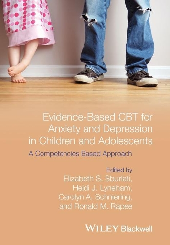 Бумажная книга «Evidence-Based CBT for Anxiety and Depression in Children and Adolescents: A Competencies Based Approach», авторов Каролин А. Шниринг, Элизабет С. Сбурлати, Хайди Дж. Лайнхэм, Рональд М. Рапи - фото №1