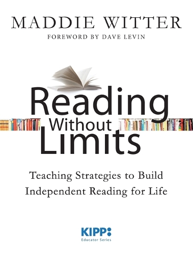 Бумажная книга «Reading Without Limits: Teaching Strategies to Build Independent Reading for Life», автор Мэдди Уиттер - фото №1