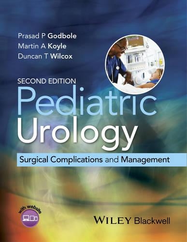 Паперова книга «Pediatric Urology: Surgical Complications and Management», авторів Дункан Т. Вілкокс, Мартін А. Койл, Прасад П. Годболе - фото №1