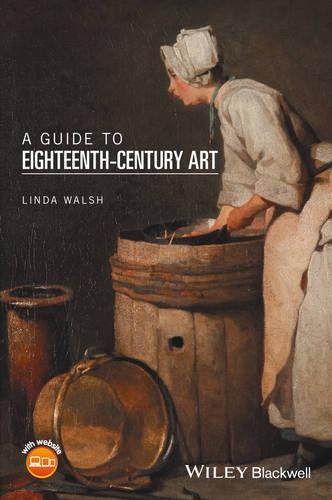 Паперова книга «A Guide to Eighteenth-Century Art», автор Лінда Волш - фото №1