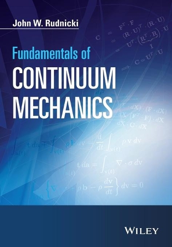 [object Object] «Fundamentals of Continuum Mechanics», автор Джон В. Рудницькі - фото №1