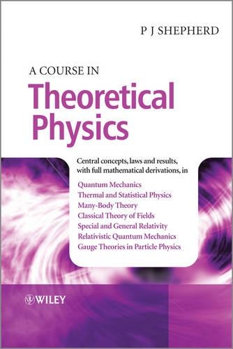 Паперова книга «A Course in Theoretical Physics», автор П. Джон Шепард - фото №1