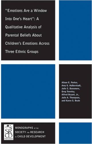 Бумажная книга «Emotions Are a Window Into One's Heart: A Qualitative Analysis of Parental Beliefs About Children's Emotions Across Three Ethnic Groups», авторов Альфред Брайант-младший, Элисон Э. Паркер, Эми Г. Хальберштадт, Грег Таунли, Джули А. Томпсон, Джули К. Дансмор, Карен С. Бэйл - фото №1