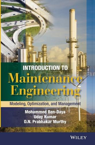 Паперова книга «Introduction to Maintenance Engineering: Modelling, Optimization and Management», авторів Д. Н. Прабхакар Мерті, Мохамед Бен-Дая, Удай Кумар - фото №1