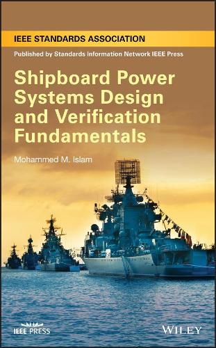 Бумажная книга «Shipboard Power Systems Design and Verification Fundamentals», автор Мохаммед М. Ислам - фото №1