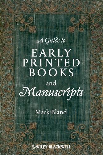 Паперова книга «A Guide to Early Printed Books and Manuscripts», автор Марк Бленд - фото №1