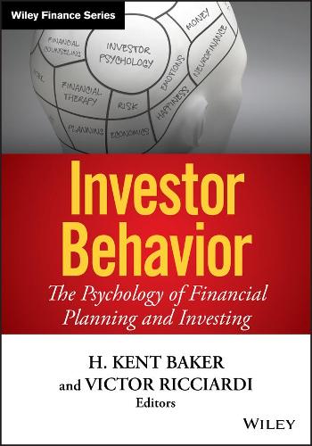 Бумажная книга «Investor Behavior: The Psychology of Financial Planning and Investing», авторов Х. Кент Бейкер, Виктор Риччарди - фото №1