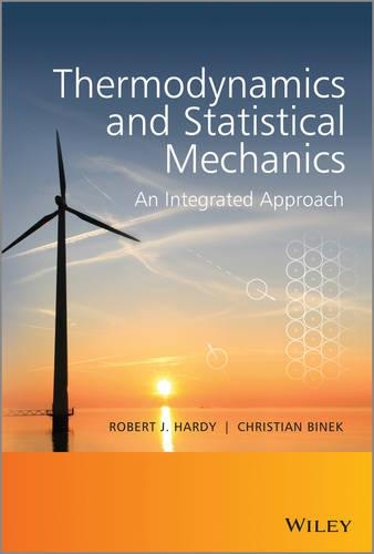 Паперова книга «Thermodynamics and Statistical Mechanics: An Integrated Approach», авторів Крістіан Бінек, Роберт Дж. Гарді - фото №1