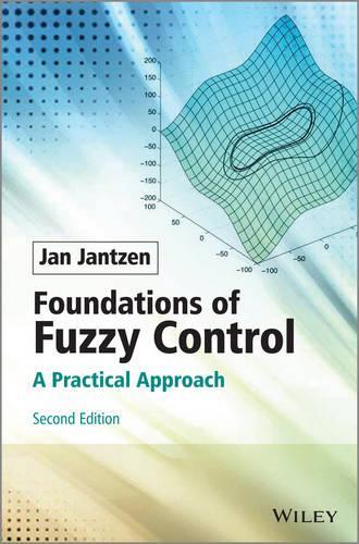 Бумажная книга «Foundations of Fuzzy Control: A Practical Approach», автор Ян Янцен - фото №1