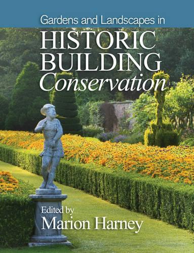 Бумажная книга «Gardens and Landscapes in Historic Building Conservation», автор Марион Харни - фото №1