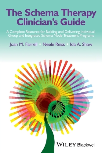 Бумажная книга «The Schema Therapy Clinician's Guide: A Complete Resource for Building and Delivering Individual, Group and Integrated Schema Mode Treatment Programs», авторов Ида А. Шоу, Джоан М. Фаррелл, Нил Рейсс - фото №1