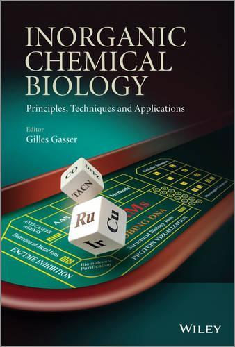 Паперова книга «Inorganic Chemical Biology: Principles, Techniques and Applications», автор Жиль Гассер - фото №1
