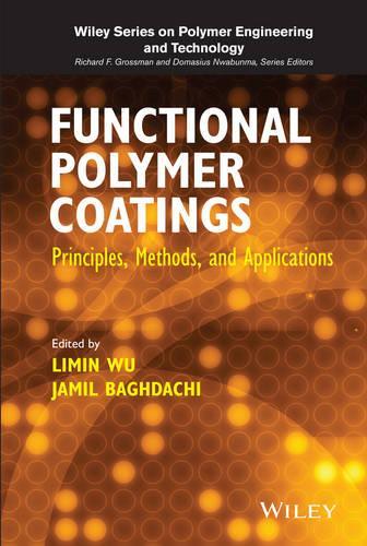 Паперова книга «Functional Polymer Coatings: Principles, Methods, and Applications», авторів Джаміль Багдачі, Лімін Ву - фото №1