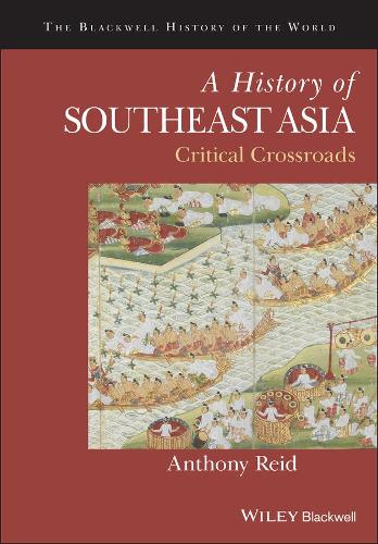 Бумажная книга «A History of Southeast Asia: Critical Crossroads», автор Энтони Рид - фото №1