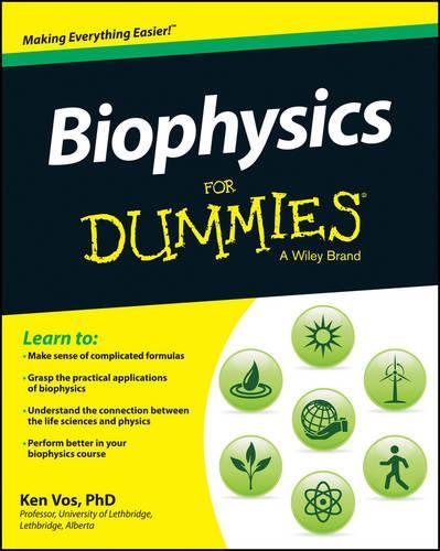 Паперова книга «Biophysics For Dummies», автор Кен Вос - фото №1
