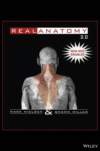 Паперова книга «Real Anatomy 2.0 Web Version», авторів Марк Нільсен, Шон Д. Міллер - фото №1