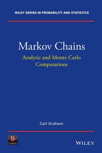[object Object] «Markov Chains: Analytic and Monte Carlo Computations», автор Карл Грэм - фото №1