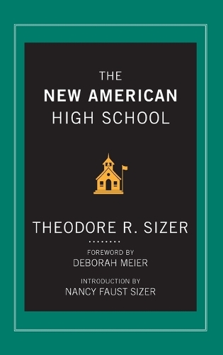 Паперова книга «The New American High School», автор Тед Сайзер - фото №1