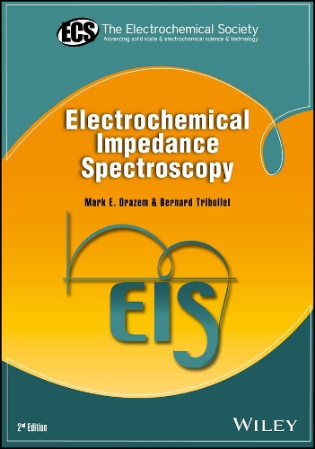 Бумажная книга «Electrochemical Impedance Spectroscopy», авторов Бернар Триболле, Марк Э. Оразем - фото №1
