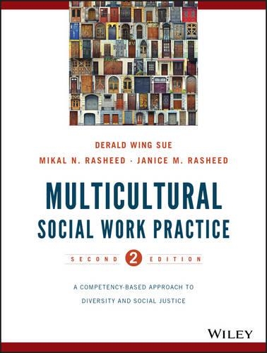 Паперова книга «Multicultural Social Work Practice: A Competency-Based Approach to Diversity and Social Justice», авторів Деральд Вінг Сью, Дженіс Метьюз Рашид, Мікал Н. Рашид - фото №1