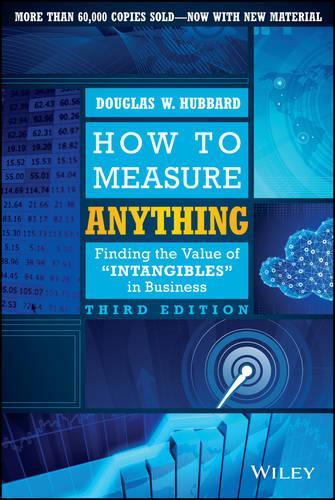 Бумажная книга «How to Measure Anything: Finding the Value of Intangibles in Business», автор Дуглас В. Хаббард - фото №1