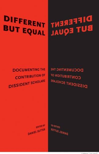 Бумажная книга «Different but Equal: Documenting the Contribution of Dissident Scholars», автор Д. Саттер - фото №1