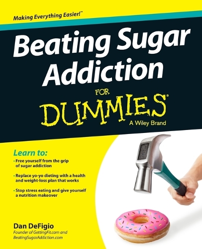 Бумажная книга «Beating Sugar Addiction For Dummies», автор Дэн ДеФиджио - фото №1