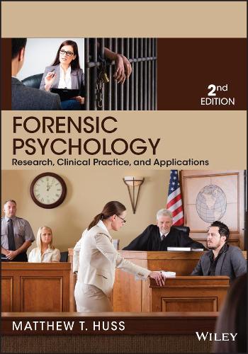 Паперова книга «Forensic Psychology: Research, Clinical Practice, and Applications», автор Метью Т. Хусс - фото №1