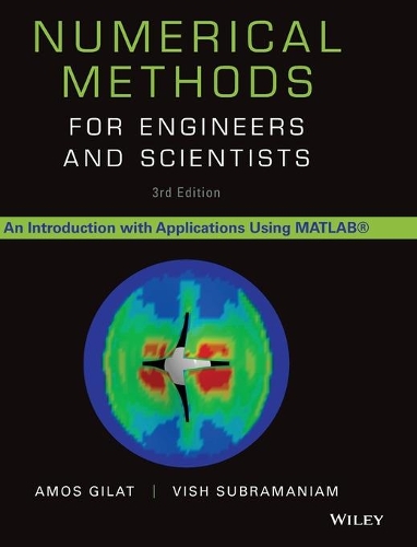 Бумажная книга «Numerical Methods for Engineers and Scientists: An Introduction with Applications Using MATLAB», авторов Амос Гилат, Виш Субраманиам - фото №1