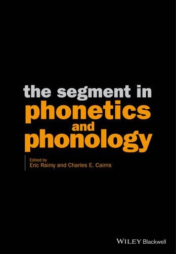 Паперова книга «The Segment in Phonetics and Phonology», авторів Чарльз Е. Кернс, Ерік Реймі - фото №1
