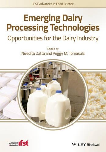 Бумажная книга «Emerging Dairy Processing Technologies: Opportunities for the Dairy Industry», авторов Ниведита Датта, Пегги М. Томасула - фото №1