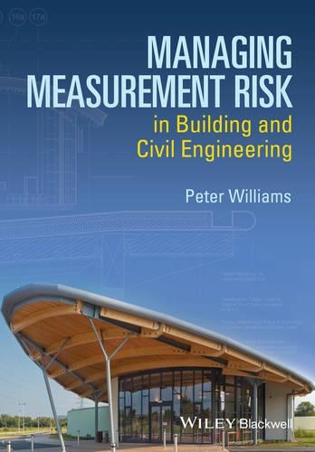 Бумажная книга «Managing Measurement Risk in Building and Civil Engineering», автор Питер Уильямс - фото №1