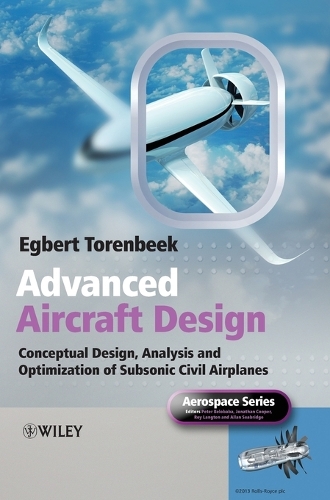 [object Object] «Advanced Aircraft Design: Conceptual Design, Analysis and Optimization of Subsonic Civil Airplanes», автор Эгберт Торенбик - фото №1